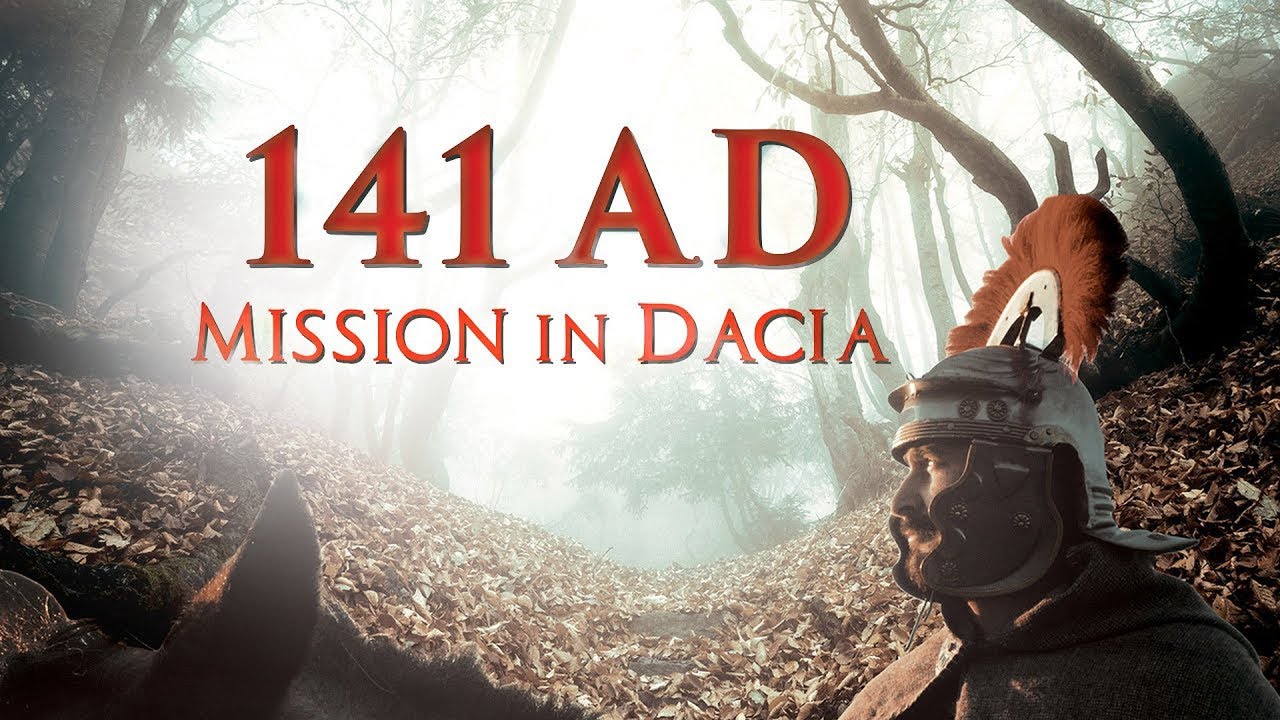 141 A.D. MISSION IN DACIA – 141 A.D. MISIUNE IN DACIA (2018)